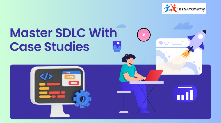 master sdlc with case studies